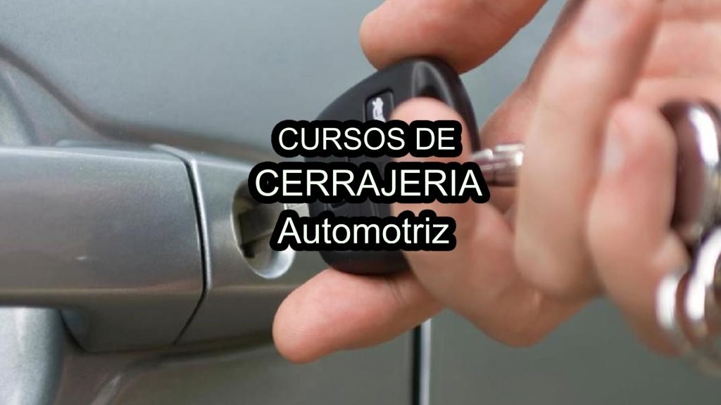 Cursos de Cerrajeria Automotriz en Chile
